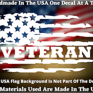 Veteran American Flag Vinyl Decal #1,  Veteran Sticker, Veteran Car Window Decal, Military Vinyl Decal, Military Sticker, Made In America