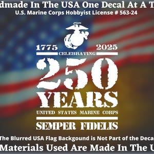 United States Marine Corps Celebrating 250 Years Vinyl Car Decal Decals USMC Semper Fi Bumper Sticker USA Seller