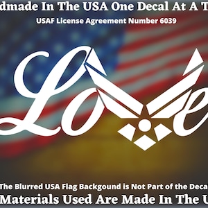Love Air Force US Air Force Vinyl Decal For Car Truck Van Window or Bumper Sticker USAF Made In America
