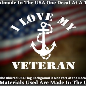 I Love My Navy Veteran US Navy Navy Sailor vinyl decal Car Truck Van Window Decal or Bumper Sticker Vinyl Decal Made In America