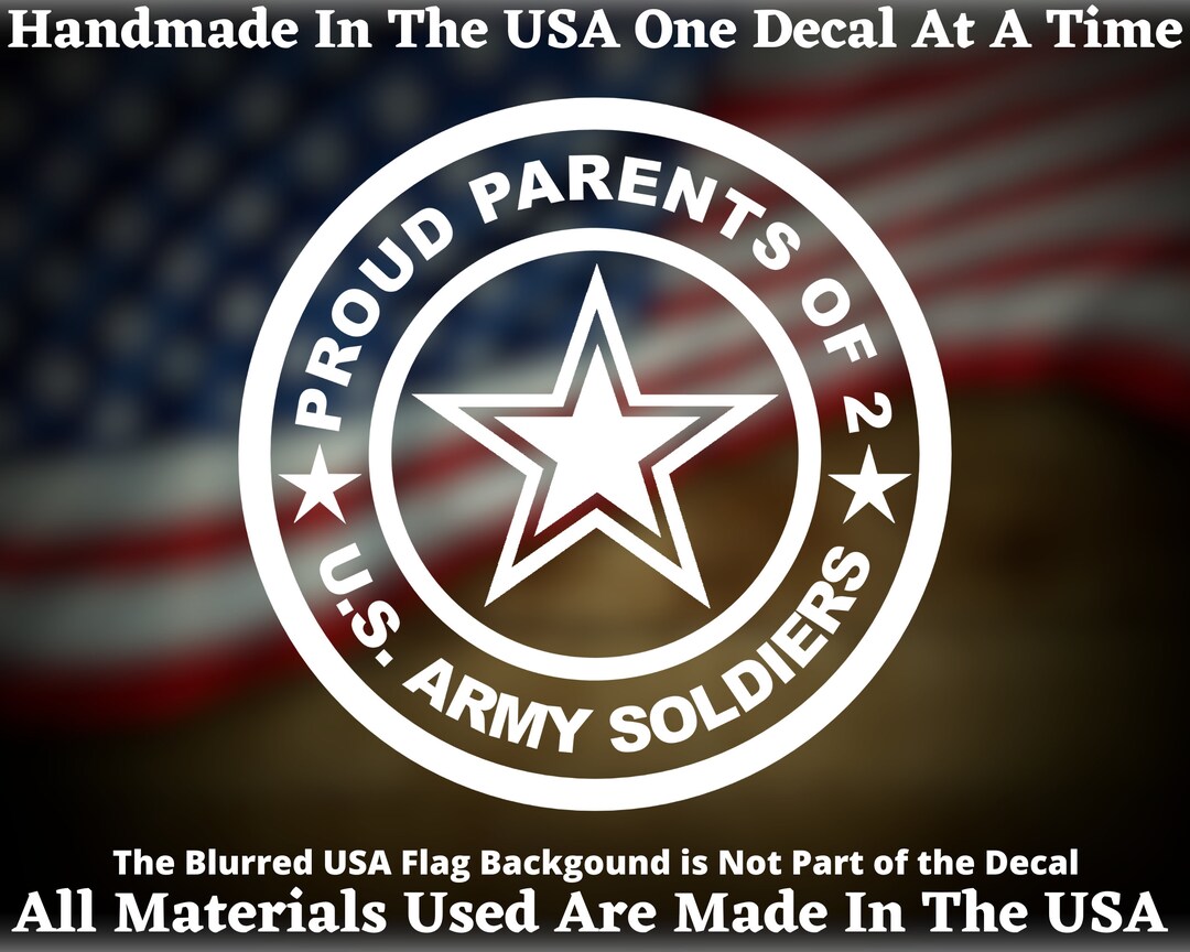 Proud Parents of 2 US Army Soldiers Vinyl Decal for Car Truck Van ...