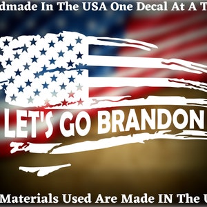 Let&#39;s Go Brandon Distressed American Flag Die Cut Decal - Home Laptop Computer Truck Car Bumper Sticker Decal USA Seller