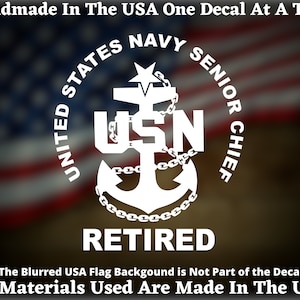 United States Navy Senior Chief Retired Vinyl Decal For Car Truck Van Window or Bumper Sticker, Navy Gift Handmade In America