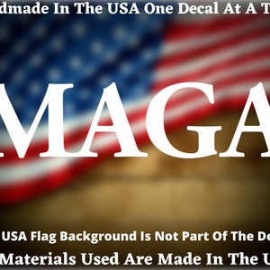 MAGA Die Cut Make America Great Again Donald Trump Vinyl Decal for Car, Truck, Window, Laptop, Bumper Sticker, Made In America