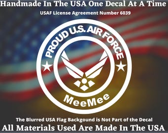Proud U.S. Air Force MeeMee Vinyl Decal For  Car Truck Van Window or Bumper Sticker. USA Seller Made In America