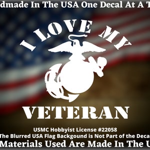 I Love My Marine Veteran USMC Marine Corps Handmade Custom Vinyl Decal For  Car Truck Van Window or Bumper Sticker Made In America