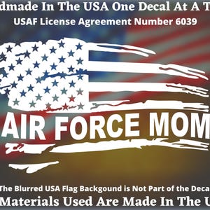 Air Force Mom Distressed Tattered American Flag Vinyl Decal For Car Truck Van Window or Bumper Sticker Handmade In America For Veterans