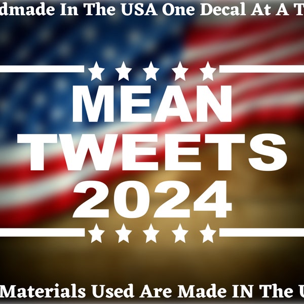 Mean Tweets 2024 Stickers Etsy