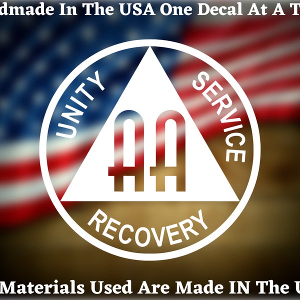AA (Alcoholics Anonymous) Unity Service Recovery Car Truck Van Window or Bumper Sticker Vinyl Decal USA Seller Made In America