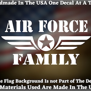 Air Force Family Wings Vinyl Decal For Car Truck Van Window or Bumper Sticker Handmade In America For Veterans