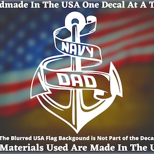 Navy Dad Anchor Vinyl Decal For  Car Truck Van Window or Bumper Sticker USA Seller Made In America