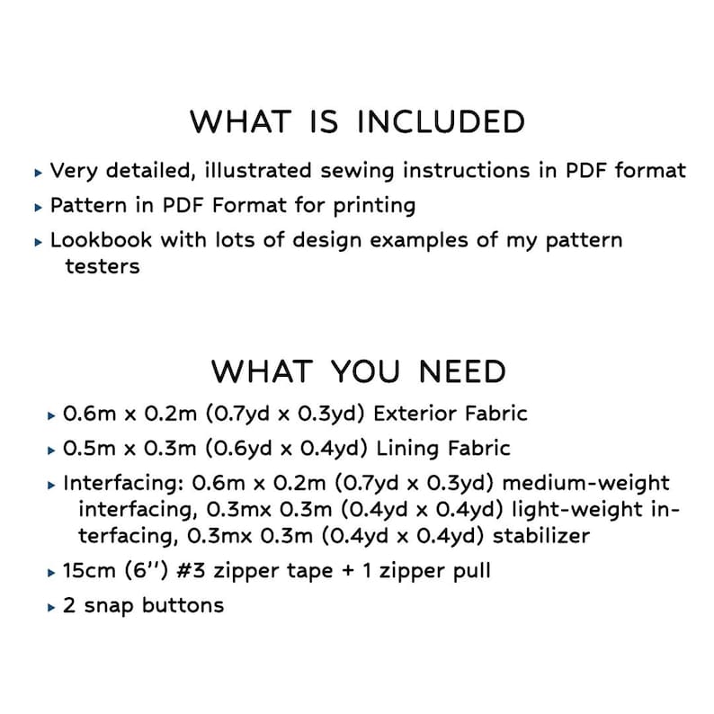 Op de afbeelding: Een witte afbeelding met zwarte tekst die de inbegrepen items opsomt: ge&iuml;llustreerde naaigids, een PDF-patroon en een lookbook. Vermeldt ook benodigde materialen zoals stof, vlieseline en een rits van 15 cm.
