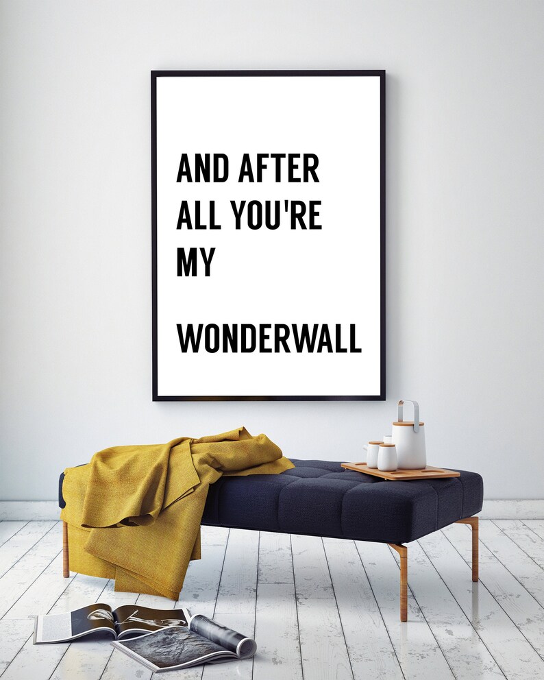 And After All You're My Wonderwall Oasis Song Lyrics Print Etsy UK