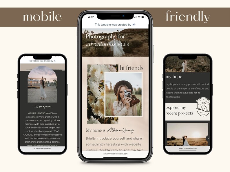 May include: Three smartphones displaying a website design. The website features photography, with text that reads "Photography for adventurous souls." Other text includes "hi friends," "my hope," and "my purpose."