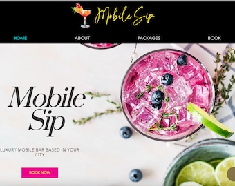 May include: A website homepage for Mobile Sip, a luxury mobile bar service. The image features a pink cocktail with blueberries, lime, and thyme in a glass. The text "Mobile Sip" is in a large font and the text "LUXURY MOBILE BAR BASED IN YOUR CITY" is below it. The text "BOOK NOW" is on a pink button.