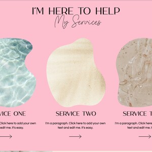 May include: A pink graphic with the text "I'M HERE TO HELP My Services." Three abstract shapes are displayed, each with a different texture and color. Below each shape is the text "SERVICE ONE," "SERVICE TWO," and "SERVICE THREE."