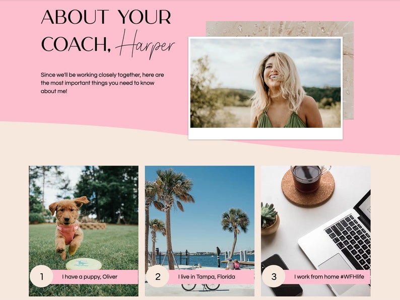 May include: A webpage design with the text "ABOUT YOUR COACH, Harper". It includes a photo of a smiling woman, a puppy, palm trees, and a laptop with a coffee cup. The text below the images reads "I have a puppy, Oliver", "I live in Tampa, Florida", and "I work from home #WFHlife".