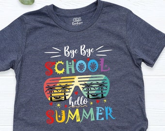 Bye Bye School Hello Summer Shirt, Kids Summer tShirt, The Long Vacation Shirt, School Vacay T-Shirt, Beach Lover Shirt, Graduation Gift Tee