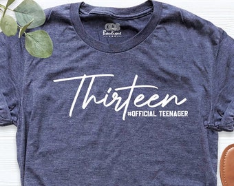 Teenager Birthday Shirt, 13rd Birthday Shirt, Official Teenager Shirt, Official Teenager 13 Shirt, 13rd Birthday Outfit, Official Teenager