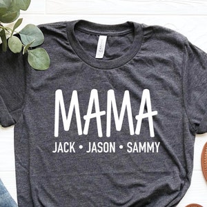 Gift for Mom, Personalized Mama Shirt, Custom Mom Shirt, Mama Shirt With Kids Names, Mothers Day Shirts, Mom Outfit