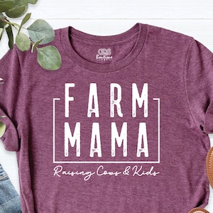 Farm Mama Shirt, Raisin Cows and Kids Shirt, Farm Mom Shirt, Farm Life Shirt, farm shirts women, custom farm shirt, womens shirts farmer