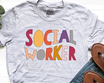 Social Worker Shirt, Social Worker Gift, LSW Tee, MSW Gift, LCSW Tee, Caring Social Worker, Social Worker Gift For Women, Social Work Lover