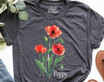 Poppy Shirt, August Birth Flower Shirt, Nature Lover Shirt, Christmas Shirt, Birthday T-Shirt, Flower Tee, Botanical Shirt, Gift For Women