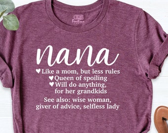 Nana Shirt, Gift For Nana, Mothers Day Gift, Grandma Gift Shirt, Nana Birthday Gift Tee, Grandma T-shirt, New mom Shirt, Nana T-Shirt