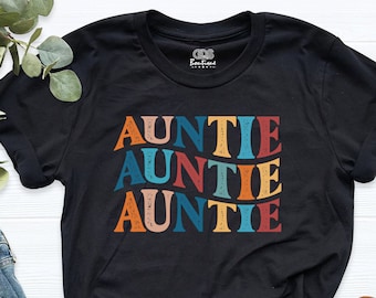 Auntie Shirt, Aunt Tees, Auntie Gift T-Shirt, Birthday Gift Aunt, Mothers Day Gift Shirt, Funny Aunt Shirt, Aunt T-Shirt, Gift For Auntie