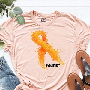 Personalized Orange Ribbon Shirt, Multiple Sclerosis Awareness Tee, Leukemia Cancer Tees, Kidney Cancer Tee, Leukemia Awareness Month shirt