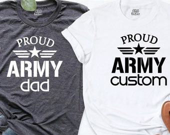 Proud Army Family Shirt, Proud Army Dad Shirt, Military Spouse Shirts, Family Military T-Shirts, US Army Outfits