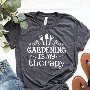 Gardening Is My Therapy Shirt, Gardening Shirt, Plant Lover Shirt, Gardener Gift, Therapy Shirt, Garden Tee, Quarantine Hobby Shirt image 8