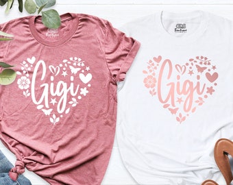 Gigi Shirt, Grandma T-Shirt, Nana Shirt, Mothers Day Shirt, Pregnancy Announcement Grandparents, Best Gigi Shirt, Gigi Heart Love Outfit
