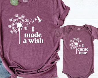 Mommy and Me Shirt, I Made a Wish I Came True Dandelion Shirt Mothers Day Shirts Mama Baby Tshirt Mom Daughter Shirt Matching new mom shirt