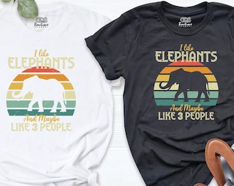 Elephant Retro Style Vintage T-Shirt, I Like Elephants and Maybe Like 3 People T Shirt, Elephant Shirt, Safari Shirt, Animal Lover Gift