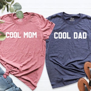 Cool Mom Shirt, Cool Dad Shirt, Pregnancy Announcement Shirts, Mom Shirt, Dad Shirt, Mommy Daddy Outfits, New Mom Shirt, New Dad Shirt