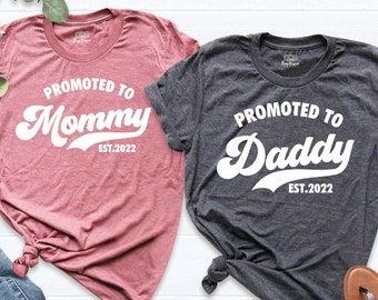Promoted to Mommy and Daddy Est 2026, Baby Announcement, Pregnancy Shirt, New Mom Gift, Mom Tee, New Dad Shirt, Matching New Mom Dad Shirts