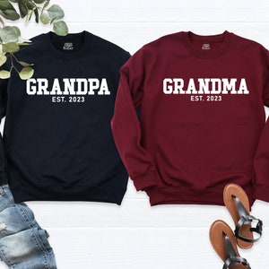 Custom Grandma and Grandpa Sweatshirt, Personalized Grandpa Est Shirt, Gift for Grandma and Grandpa, New Grandma Hoodie, New Grandpa Shirt