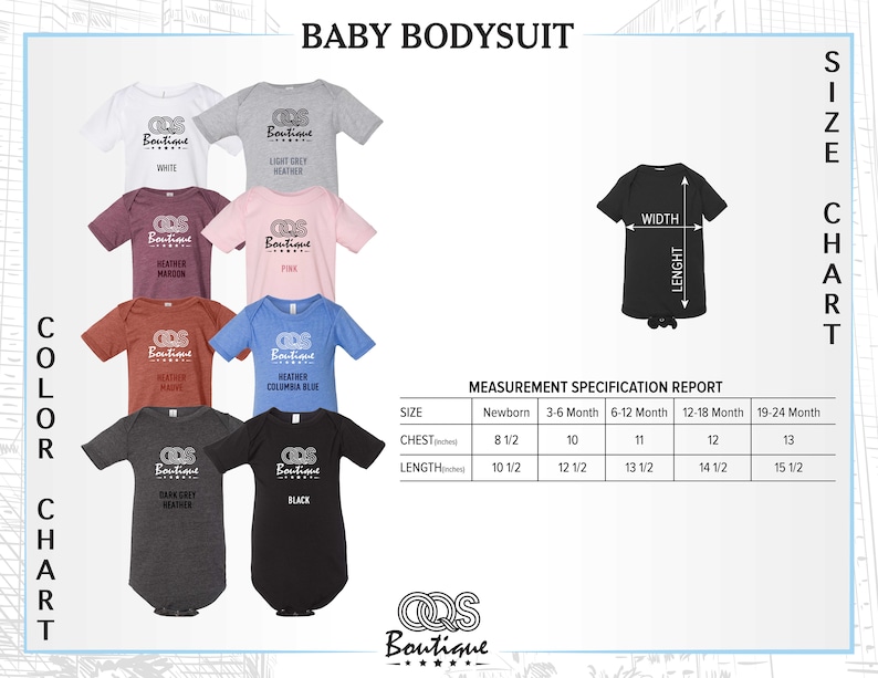 May include: A size chart for baby bodysuits in various colors, including white, light grey heather, heather maroon, pink, heather columbia blue, dark grey heather, and black. The chart shows the chest and length measurements in inches for newborn to 19-24 months.