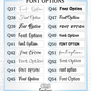 May include: A chart with 10 font options labeled Q37 through Q54. Each font option is displayed in a different style. The chart is titled "FONT OPTIONS".