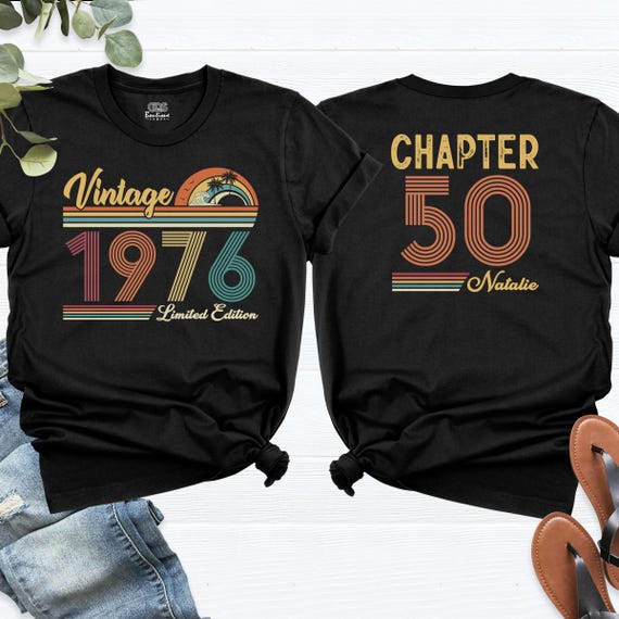 50th Birthday Shirt 1976 Birthday Tee Fifty Birthday Tshirt Custom 50 Birthday Shirts Vintage 1976 Shirt Chapter 50 Shirt Retro Birthday Tee
