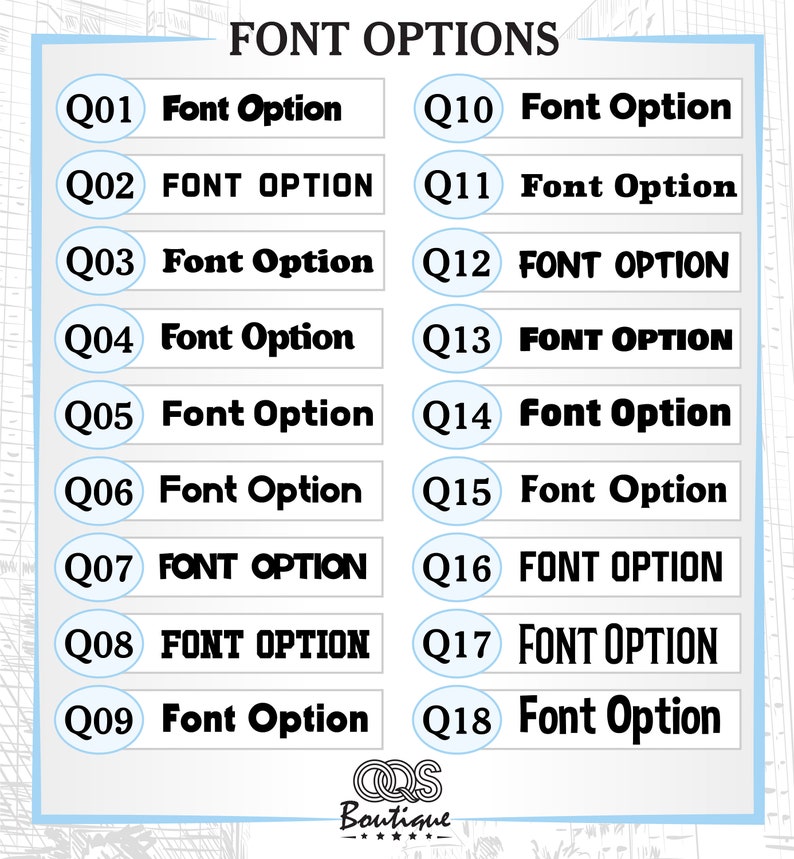 May include: A chart with 18 different font options labelled Q01 through Q18. Each font option is displayed in a white circle with a blue outline. The text "FONT OPTIONS" is displayed at the top of the chart.