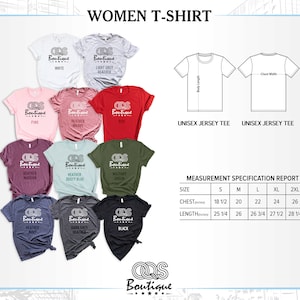 May include: A size chart for women's t-shirts with a variety of colors, including white, light grey heather, pink, heather mauve, red, heather maroon, heather dusty blue, military green, heather navy, dark grey heather, and black. The chart includes measurements for chest and length in inches.