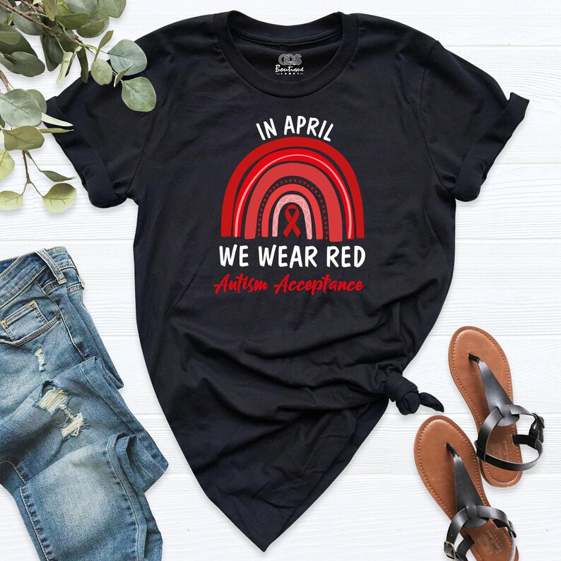 Autism Awareness Shirt Autism Acceptance Shirts In April We Wear Red Autism Support Shirt Autism Red Rainbow Shirt Sped Teacher Autism shirt image 10
