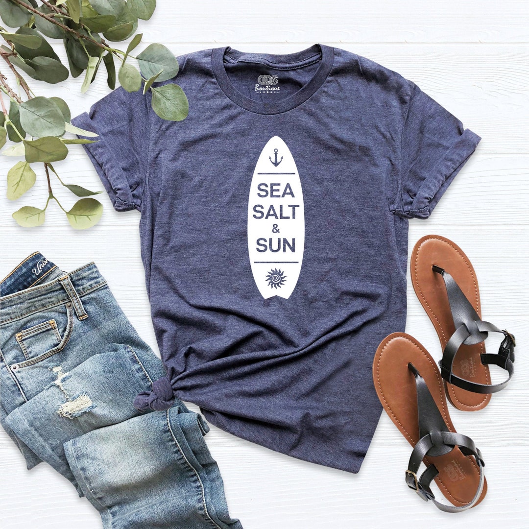 Sea Salt Sun Shirt Summer Time T-shirt Trip Shirt Beach - Etsy