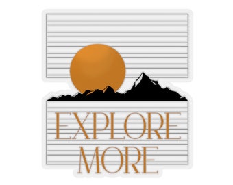 EXPLORE MORE Sticker