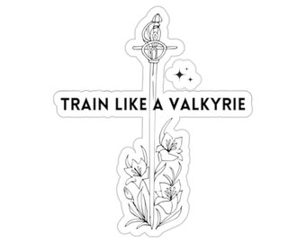 Train Like a Valkyrie ACOTAR Sticker