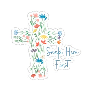 Seek Him First Religious Cross Sticker