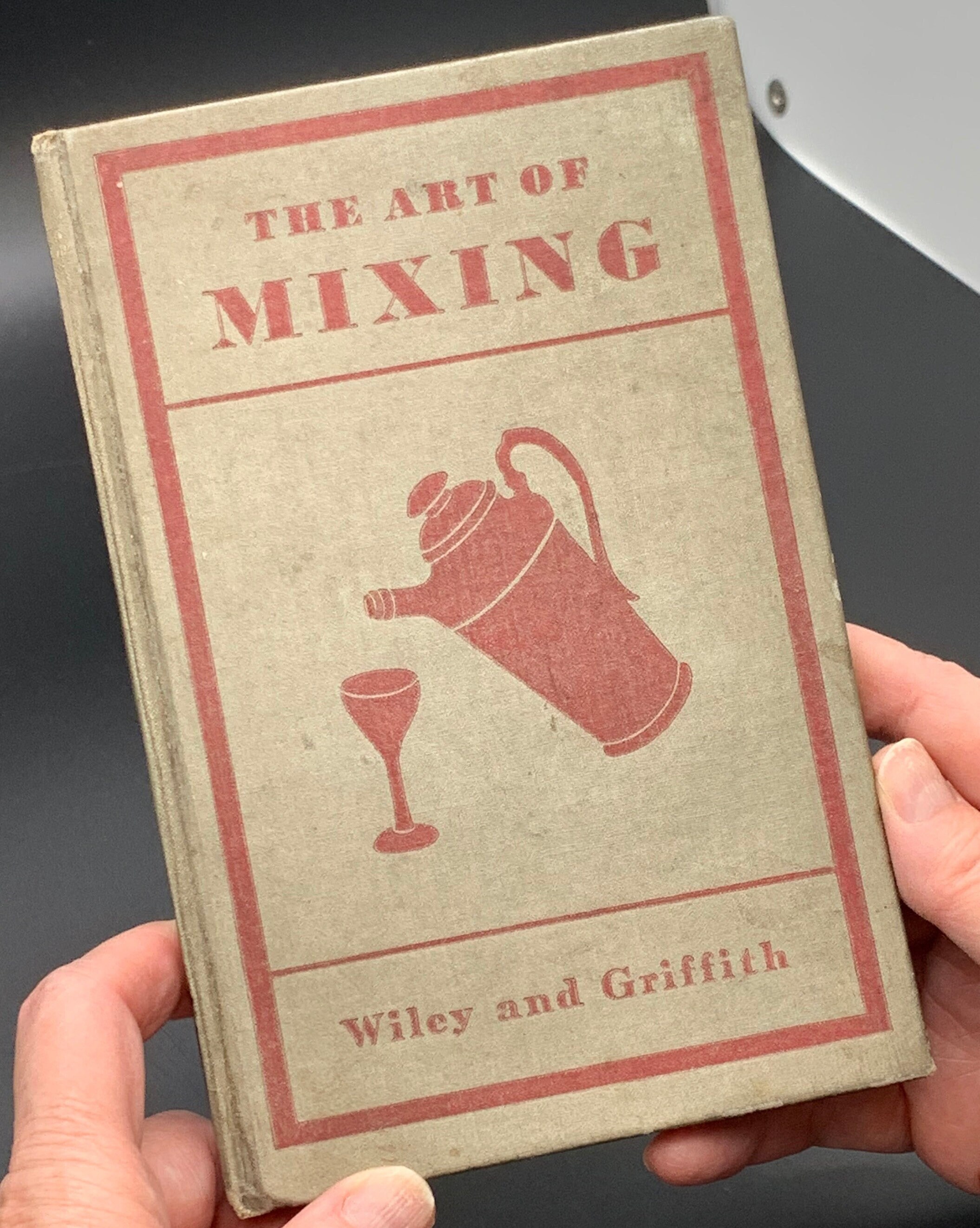 The ART of MIXING Prohibition Era Bartender Cocktail Book [1932] Vintage Recipes - Mixology – Liquor – Whisky - Beverages – Alcohol Spirits