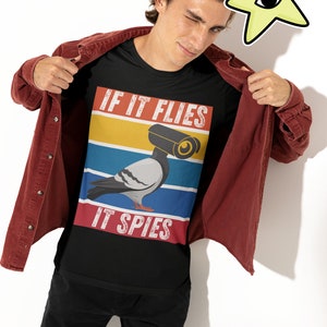 If It Flies It Spies Pigeon Anatomy Bird Aren&#39;t Real T-shirt - Pigeons Lover Gifts, Microphone Camera CPU Funny, Present For Men Women Kids